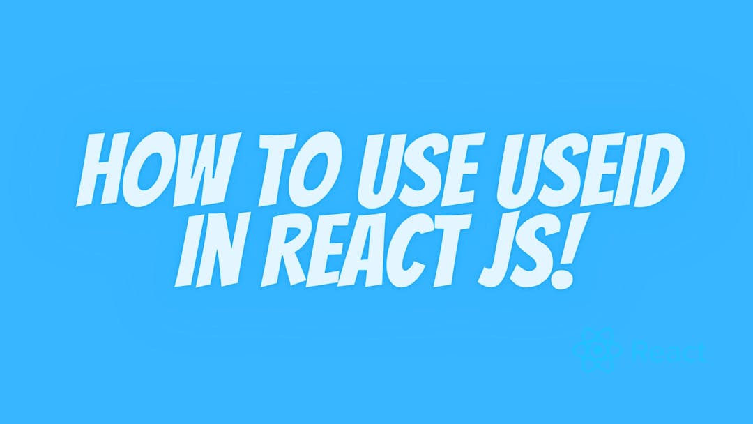 How to use useId in React Js.md